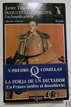 Seller image for FRANCO EN LA GUERRA CIVIL. Una biografa poltica. for sale by Librera Maestro Gozalbo