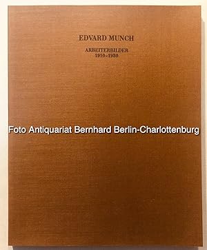 Image du vendeur pour Edvard Munch. Arbeiterbilder 1910 - 1930 mis en vente par Antiquariat Bernhard