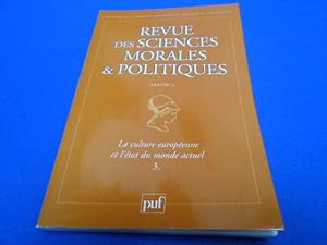 Seller image for Revue des Sciences Morales et Politiques. N3. La Culture Europenne et l'tat du Monde Actuel. 3 for sale by Emmanuelle Morin