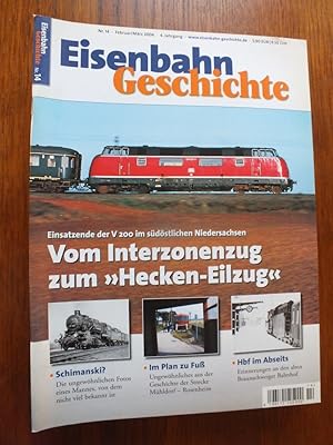 Bild des Verkufers fr Eisenbahn Geschichte Nr. 14 Februar/Mrz 2006. zum Verkauf von Antiquariat Sasserath