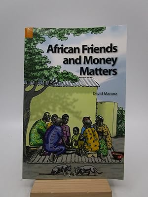 African Friends and Money Matters: Observations from Africa