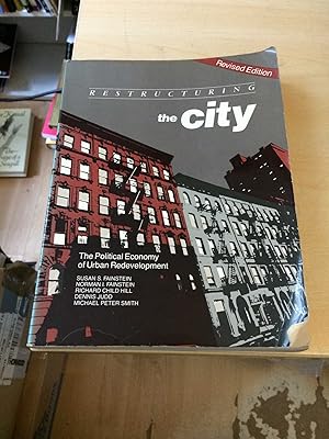 Immagine del venditore per Restructuring the City: The Political Economy of Urban Redevelopment venduto da Dreadnought Books