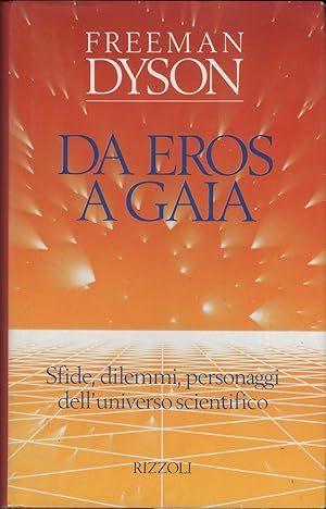 Image du vendeur pour Da Eros a Gaia - Dyson Freeman mis en vente par libreria biblos