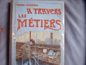 excursions à travers les métiers