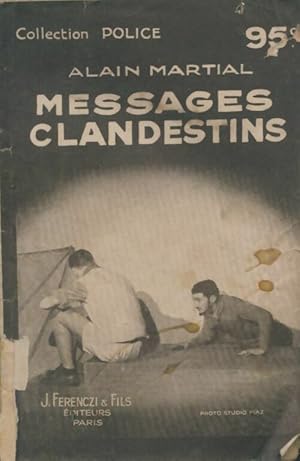 Image du vendeur pour Messages clandestins - Alain Martial mis en vente par Book Hmisphres