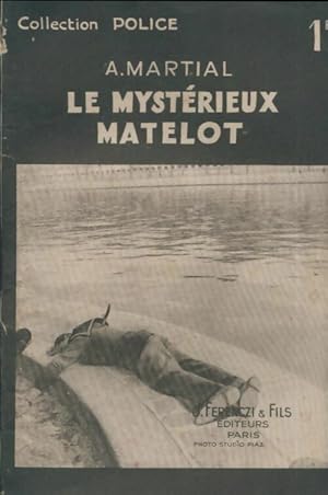 Image du vendeur pour Le myst?rieux matelot - Alain Martial mis en vente par Book Hmisphres