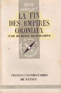 Seller image for La fin des empires coloniaux - Hubert Deschamps for sale by Book Hmisphres