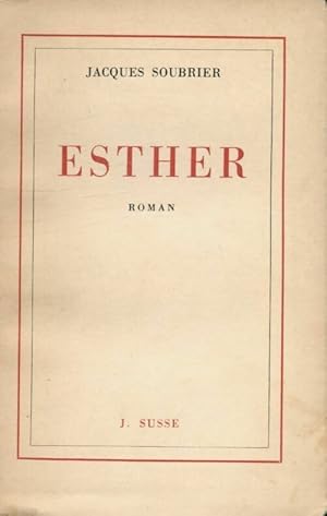 Seller image for Esther - Jacques Soubrier for sale by Book Hmisphres