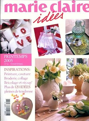 Marie Claire id es n 56 : Printemps - Collectif