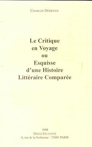 Seller image for Le critique en voyage ou esquisse d'une histoire litt?raire compar?e - Charles D?d?yan for sale by Book Hmisphres