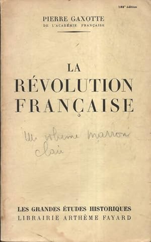 La révolution française - Pierre Gaxotte