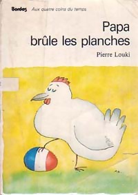 Imagen del vendedor de Papa br?le les planches - Pierre Louki a la venta por Book Hmisphres