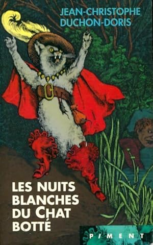 Seller image for Les nuits blanches du Chat Bott? - Jean-Christophe Duchon-Doris for sale by Book Hmisphres