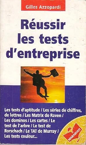 R?ussir les tests d'entreprise - Gilles Azzopardi