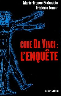 Image du vendeur pour Code Da Vinci : l'enqu?te - Marie-France Lenoir mis en vente par Book Hmisphres