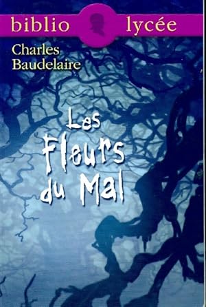 Image du vendeur pour Les fleurs du mal - Charles Baudelaire mis en vente par Book Hmisphres