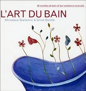 Seller image for L'art du bain - Silvia Steidle for sale by Book Hmisphres