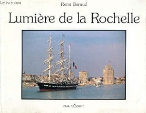 Imagen del vendedor de Lumire de la Rochelle a la venta por Le-Livre