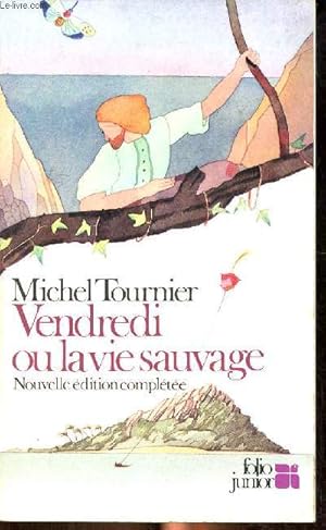 Bild des Verkufers fr Vendredi ou la vie sauvage Collection Folio junior hors srie 281 zum Verkauf von Le-Livre