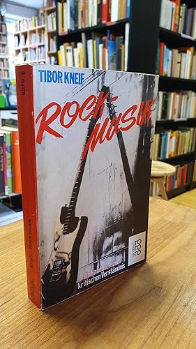 Seller image for Rockmusik - Ein Handbuch zum kritischen Verstndnis - Mit einem Beitrag von Carl-Ludwig Reichert, for sale by Antiquariat Orban & Streu GbR