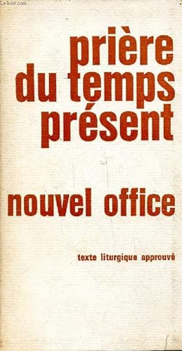 Seller image for Prire du temps prsent Nouvel office for sale by Le-Livre