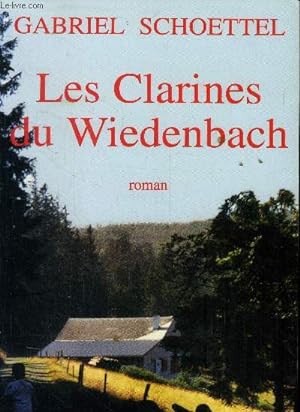Seller image for Les clarines de Wiedenbach for sale by Le-Livre