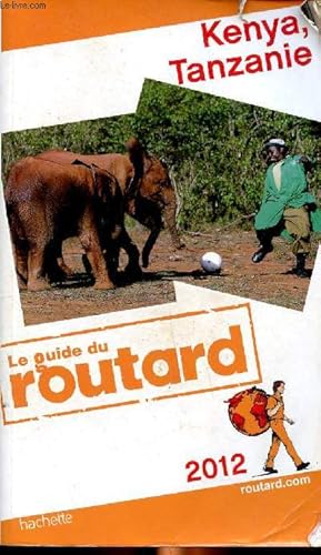 Image du vendeur pour Guide du routard Kenya; Tanzanie mis en vente par Le-Livre