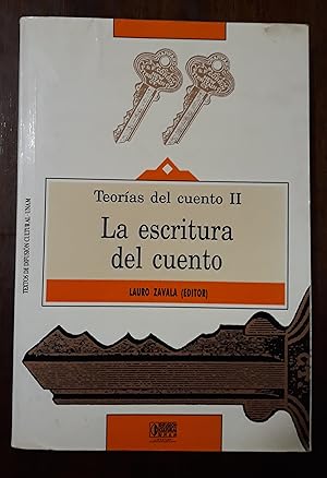 La escritura del cuento: Teorías del cuento II