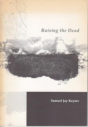 Raising the Dead [Association Copy]