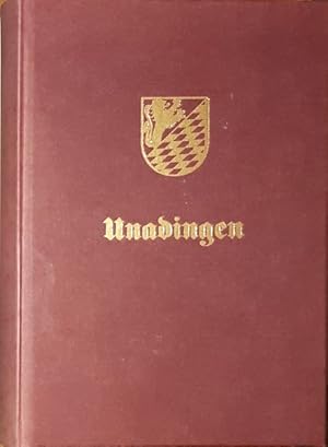 Image du vendeur pour Unadingen. Hrsg. von der Stadt Lffingen. mis en vente par Antiquariat Johann Forster