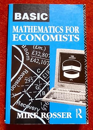 Seller image for Basic Mathematics for Economists for sale by Cadeby Books