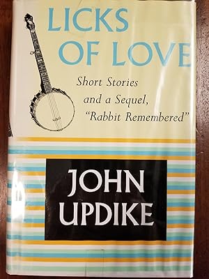 Licks of Love; Short stories and a sequel [FIRST EDITION]