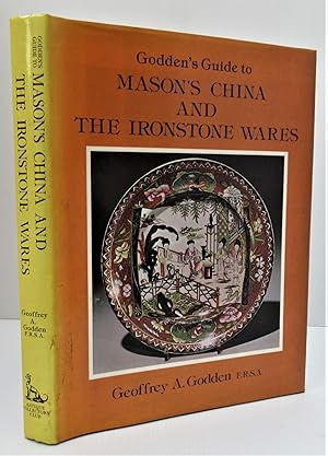 Image du vendeur pour Godden's Guide to Mason's China and the Ironstone Wares mis en vente par The Bookmonger