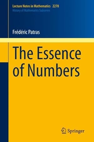 Bild des Verkufers fr Essence of Numbers : Lecture Notes in Mathematics zum Verkauf von GreatBookPrices