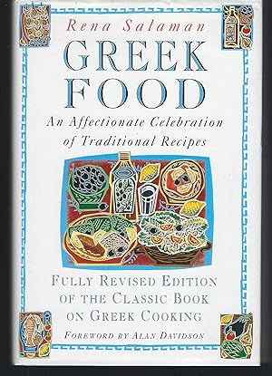 Immagine del venditore per Greek Food: An Affectionate Celebration of Traditional Recipes venduto da Turn-The-Page Books