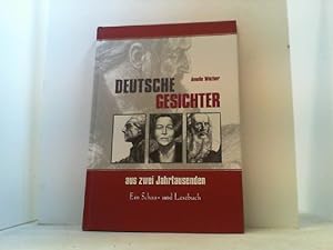 Bild des Verkufers fr Deutsche Gesichter aus zwei Jahrtausenden. Ein Schau- und Lesebuch. zum Verkauf von Antiquariat Uwe Berg