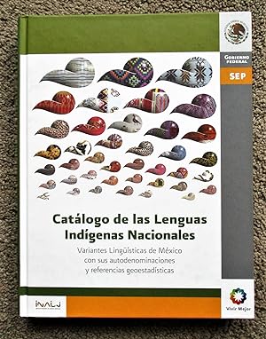 CATÁLOGO de las LENGUAS INDÍGENAS NACIONALES : VARIANTES LINGÜÍSTICAS de MÉXICO con sus Autodenom...