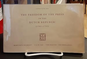 The Freedom of the Press in the Dutch Republic (1581-1795), Catalogue 800