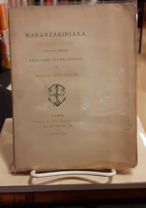 Maranzakiniana. Nouvelle edition conforme a l'original, precedee d'une notice par Philomneste Junior