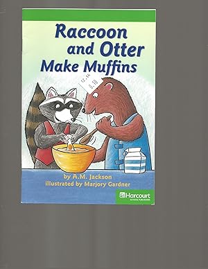 Seller image for Raccoon & Otter Muffin, Advanced Reader Grade 1: Harcourt School Publishers Storytown (Rdg Prgm 08/09/10 Wt) for sale by TuosistBook