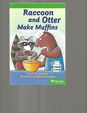 Seller image for Raccoon & Otter Muffin, Advanced Reader Grade 1: Harcourt School Publishers Storytown (Rdg Prgm 08/09/10 Wt) for sale by TuosistBook