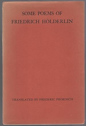 Bild des Verkufers fr Some Poems of Friedrich Holderlin zum Verkauf von Between the Covers-Rare Books, Inc. ABAA