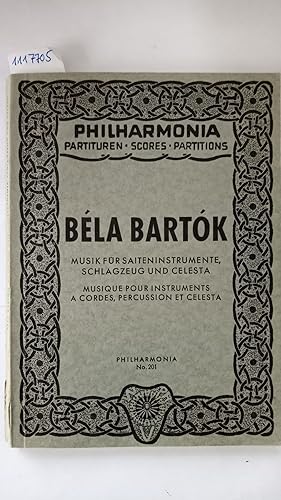 Béla Bartók. Musik für Saiteninstrumente, Schlagzeug und Celesta (musique pour instruments à cord...