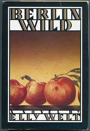 Seller image for Berlin Wild for sale by Between the Covers-Rare Books, Inc. ABAA