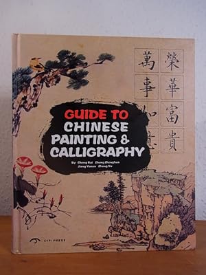 Immagine del venditore per Guide to Chinese Painting and Calligraphy venduto da Antiquariat Weber