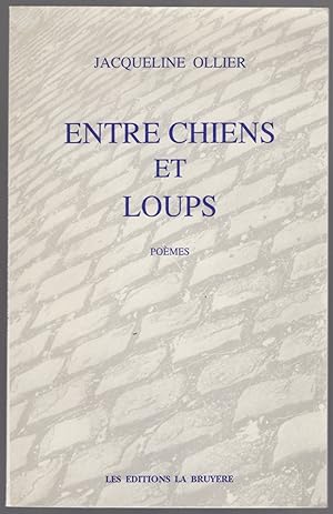 Image du vendeur pour Entre Chiens et Loups mis en vente par Between the Covers-Rare Books, Inc. ABAA