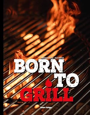 Seller image for Born to Grill for sale by moluna