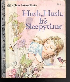 Seller image for Hush, Hush It's Sleepytime for sale by The Sun Also Rises