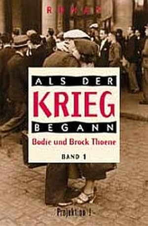 Bild des Verkufers fr Als der Krieg begann zum Verkauf von Gerald Wollermann