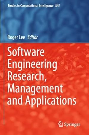 Seller image for Software Engineering Research, Management and Applications (Studies in Computational Intelligence) [Paperback ] for sale by booksXpress